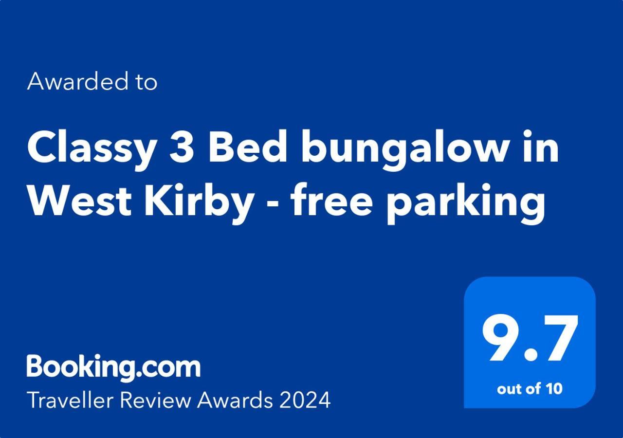 Cosy 3Bed Bungalow In West Kirby, Free Parking 弗兰克比 外观 照片